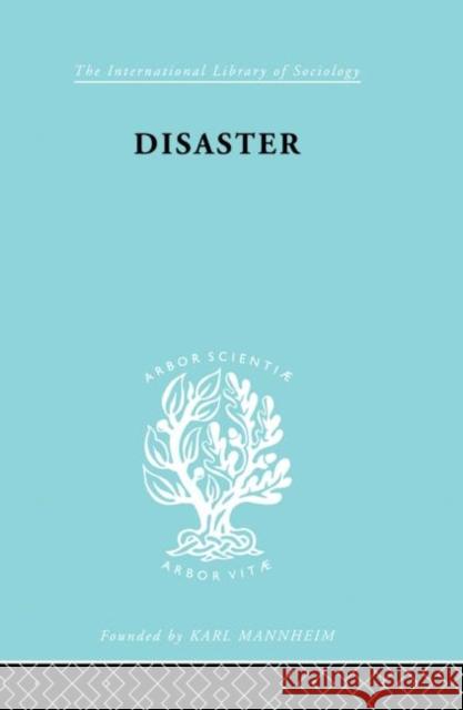 Disaster : A Psychological Essay Martha Wolfenstein Martha Wolfenstein  9780415177818 Taylor & Francis