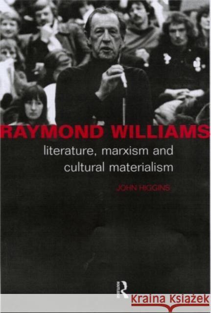 Raymond Williams Fred Inglis 9780415187169 Routledge
