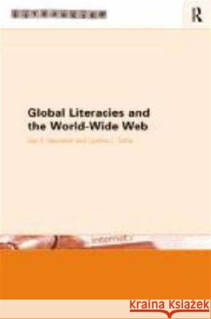 Global Literacies and the World Wide Web Gail E. Hawisher Cynthia L. Selfe 9780415189422 Routledge