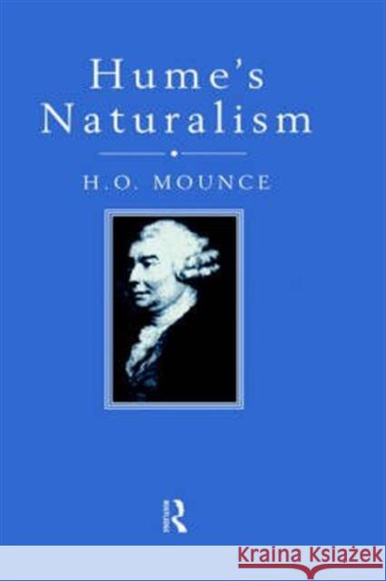 Hume's Naturalism H. O. Mounce 9780415191241 Routledge