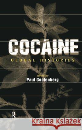 Cocaine: Global Histories Gootenberg, Paul 9780415192477