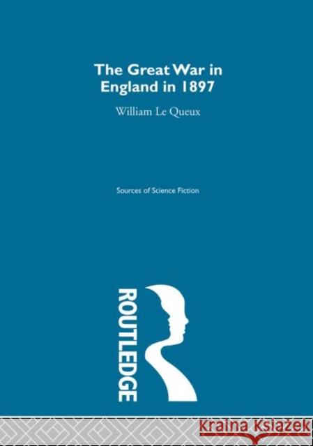 Great War England 1897  Ssf V3 William L W. Clowes 9780415192910 Routledge