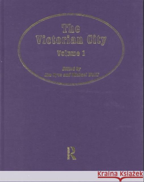 Victorian City - Re-Issue V1 Dyos, H. J. 9780415193238 Routledge