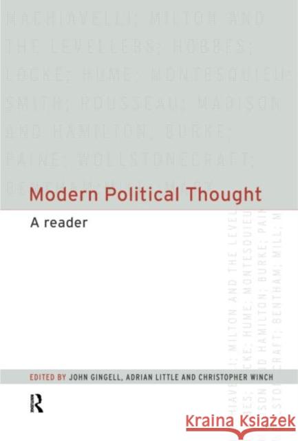 Modern Political Thought: A Reader Gingell, John 9780415194624