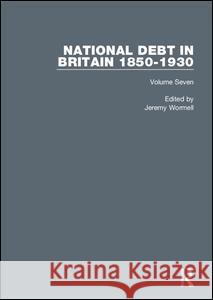 National Debt in Britain 1850-1930 Jeremy Wormell 9780415195782 Routledge