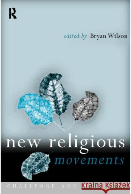 New Religious Movements: Challenge and Response Cresswell, Jamie 9780415200509