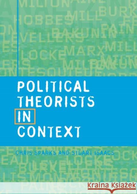 Political Theorists in Context Chris Sparks Isaacs Stuart 9780415201261
