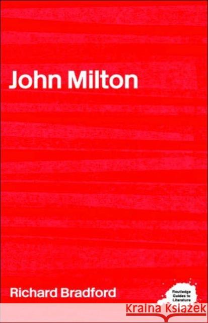 John Milton Richard Bradford 9780415202435 Routledge