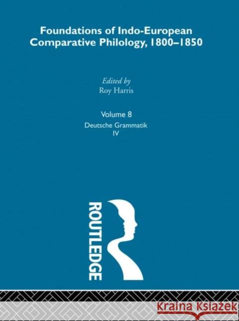 Deutsche Grammatik V4 V8 Harris, Roy 9780415204705 Routledge