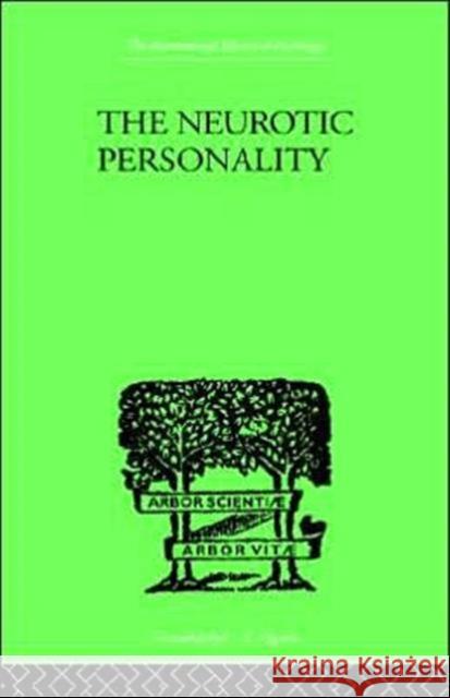 The Neurotic Personality R. G. Gordon 9780415209267 Routledge