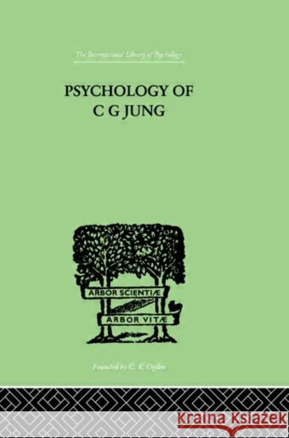Psychology of C G Jung Jolande Jacobi 9780415209403