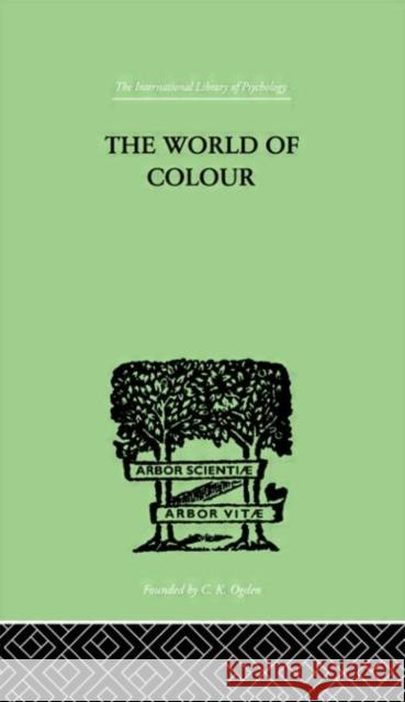 The World Of Colour David Katz 9780415209618 Routledge