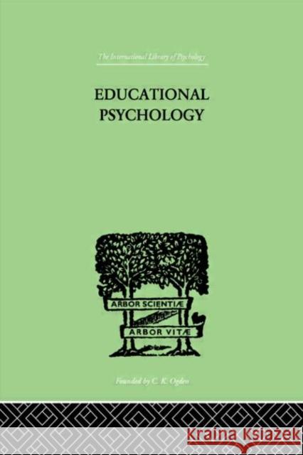 Educational Psychology : Its problems and methods Charles Fox 9780415209885 Routledge