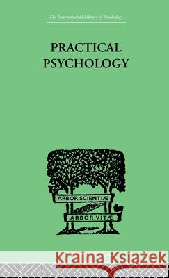 Practical Psychology : FOR STUDENTS OF EDUCATION Charles Fox 9780415210195 Routledge