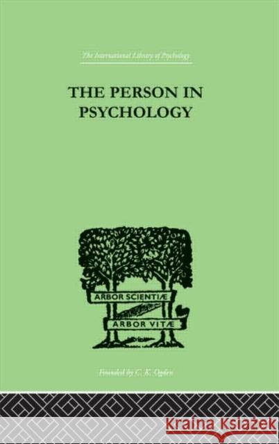 The Person In Psychology : REALITY OR ABSTRACTION Paul Lafitte 9780415210300 Routledge