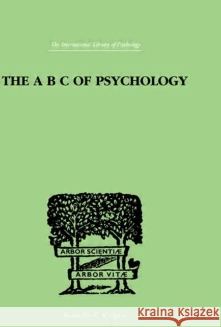 The A B C Of Psychology C. K. Ogden 9780415210362 Routledge