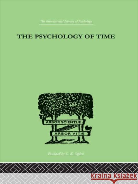 The Psychology of time Mary Sturt 9780415210416 Routledge