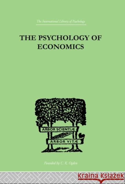 The Psychology Of Economics W. Weisskopf Walt Weisskopf 9780415210485