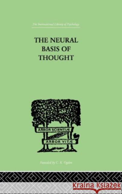 The Neural Basis Of Thought George Campion Grafton Elliot Smith 9780415210744 Routledge