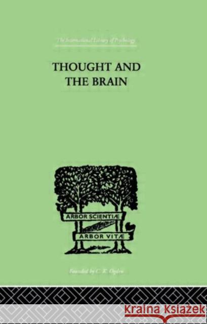 Thought and the Brain Henri Pieron Henri Piron 9780415210805 Routledge