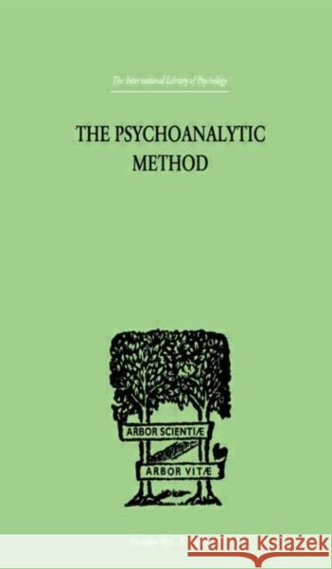 The Psychoanalytic Method Oskar Pfister 9780415211031 Routledge