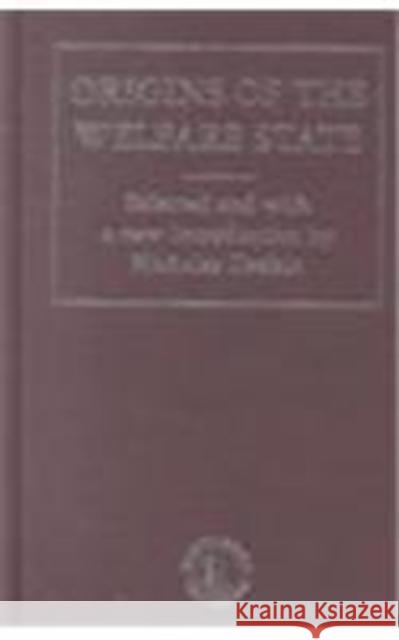 Origins of the Welfare State Nicholas Deakin Nicholas Deakin 9780415212229