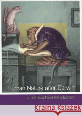 Human Nature After Darwin: A Philosophical Introduction Richards, Janet Radcliffe 9780415212434