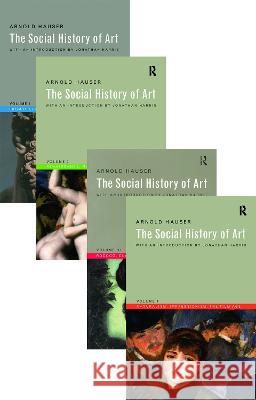 Social History of Art, Boxed Set Arnold Hauser Jonathan Harris 9780415213868