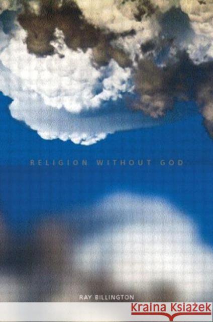 Religion Without God Ray Billington 9780415217866 Routledge