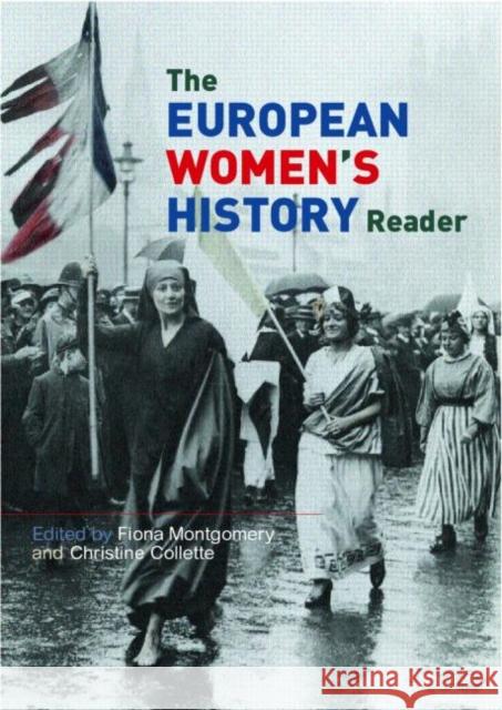 European Women's History Reader F. Montgomery Fiona Montgomery Christine Collette 9780415220828 Routledge