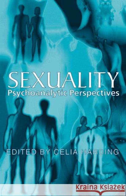 Sexuality : Psychoanalytic Perspectives  9780415220972 TAYLOR & FRANCIS LTD
