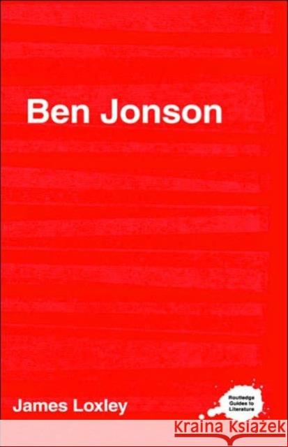 Ben Jonson James Loxley 9780415222273 Routledge