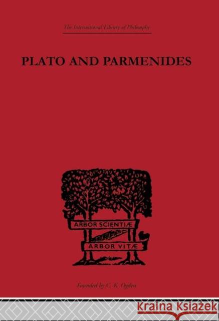 Plato and Parmenides Francis MacDonald Cornford 9780415225175 Routledge