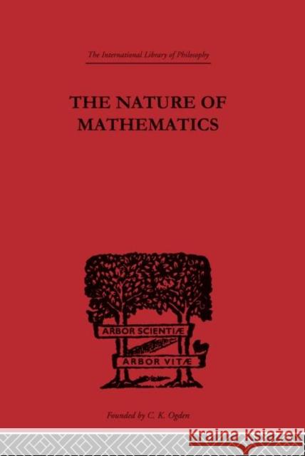 Nature Of Mathematics Ilphil28 Max Black 9780415225427 Routledge