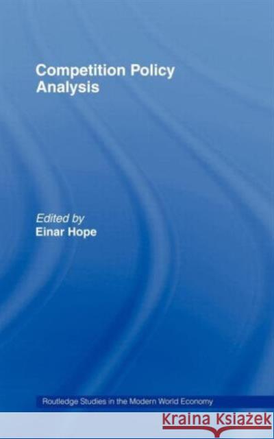 Competition Policy Analysis Einar Hope 9780415226530 Routledge