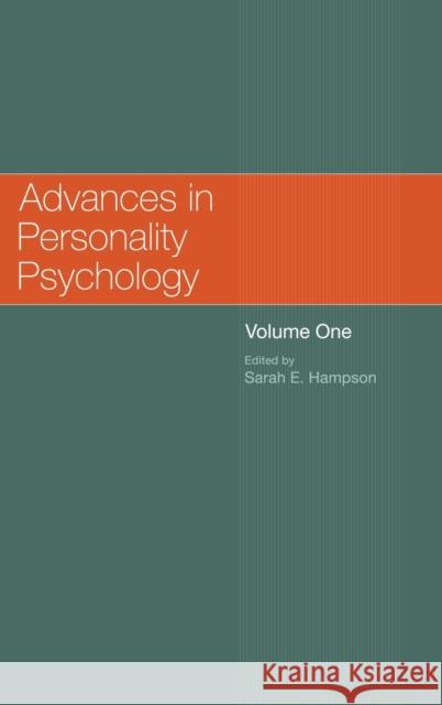 Advances in Personality Psychology: Volume 1 Hampson, Sarah E. 9780415227681 Psychology Press (UK)