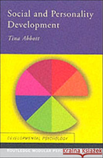 Social and Personality Development Tina Abbott Tina Abbot Abbott Tina 9780415231046 Routledge