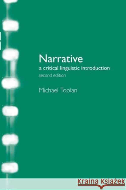 Narrative: A Critical Linguistic Introduction Toolan, Michael J. 9780415231756