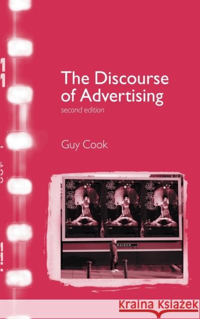 The Discourse of Advertising Guy Cook Cook Guy 9780415234542 Routledge