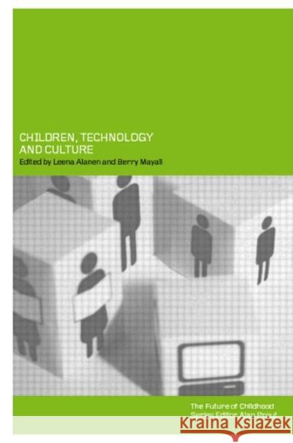 Children, Technology and Culture: The Impacts of Technologies in Children's Everyday Lives Hutchby, Ian 9780415236355 Falmer Press