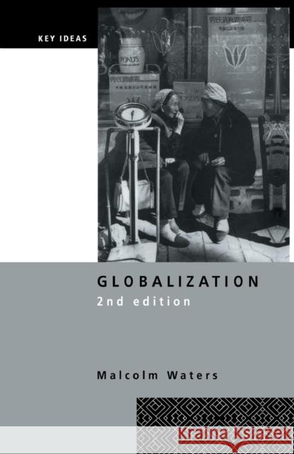 Globalization Malcolm Waters 9780415238540 0