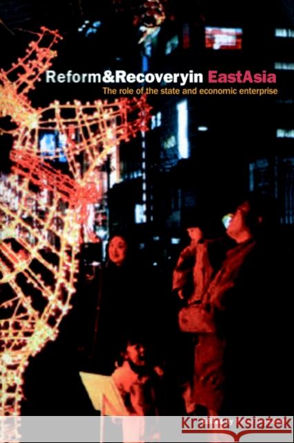 Reform and Recovery in East Asia Peter Drysdale 9780415240963 Routledge