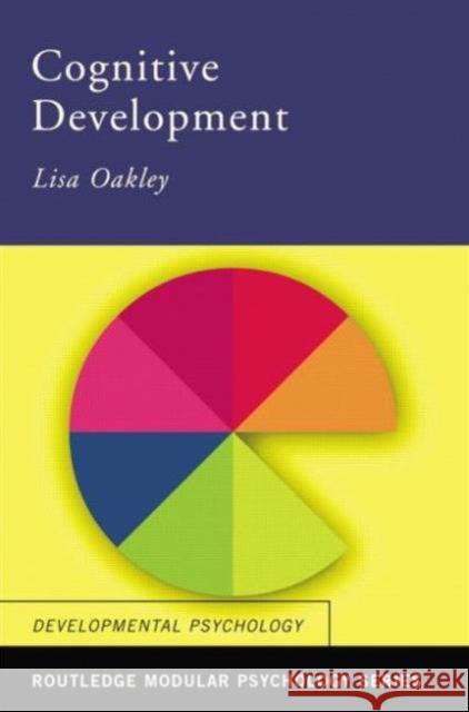 Cognitive Development Lisa Oakley 9780415242356