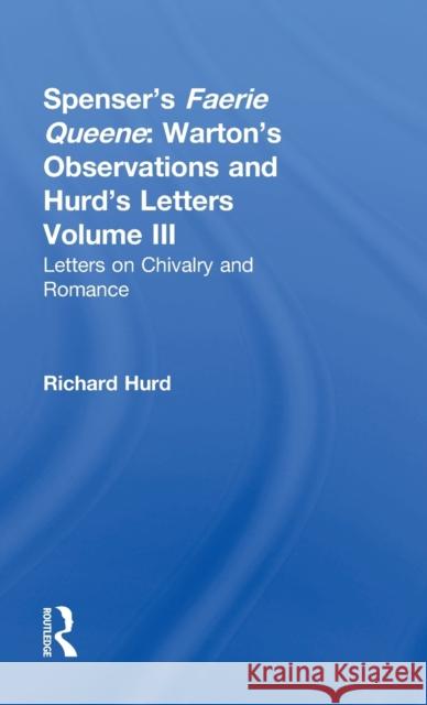 Letters On Chivalry & Romance Thomas Warton David Fairer 9780415243612 Routledge