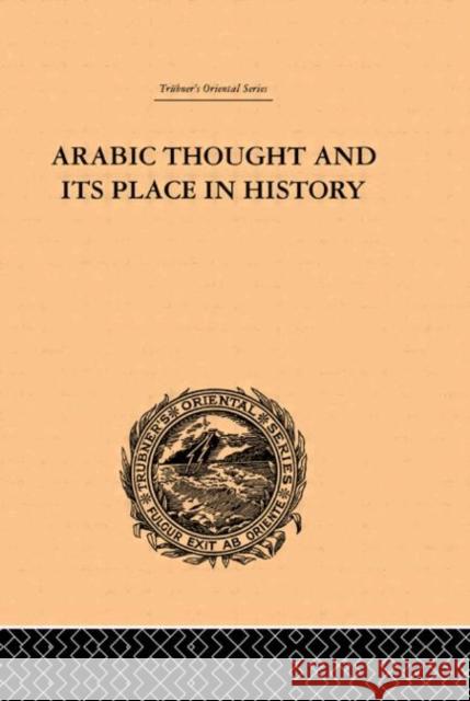 Arabic Thought and its Place in History De Lacy O'Leary 9780415244671 Routledge