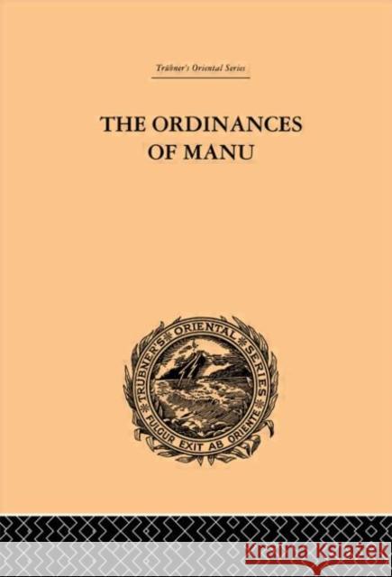 The Ordinances of Manu : Translated from the Sanskrit Arthur Burness 9780415245166 Routledge