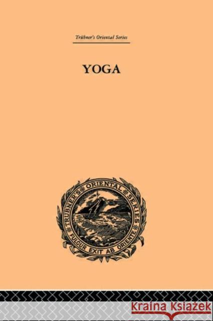 Yoga as Philosophy and Religion Surendra Nath DasGupta 9780415245180 Routledge