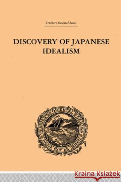 Discovery of Japanese Idealism Kishio Satomi 9780415245333 Routledge