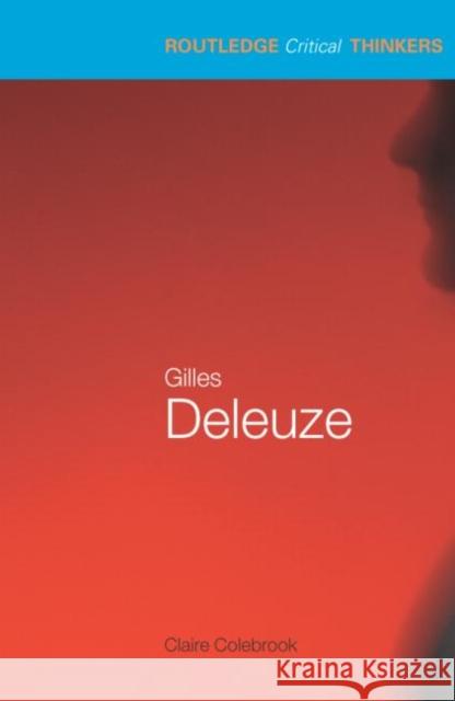 Gilles Deleuze Claire Colebrook 9780415246347 0