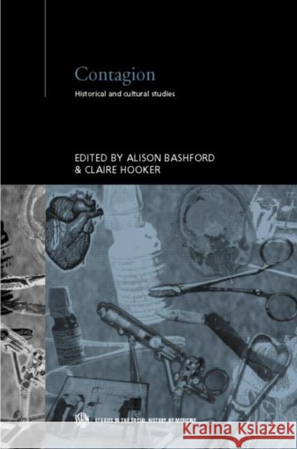 Contagion Alison Bashford Claire Hooker 9780415246712 Routledge